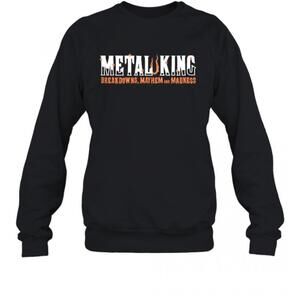 Metal King Breakdowns Mayhem And Madness T-Shirt
